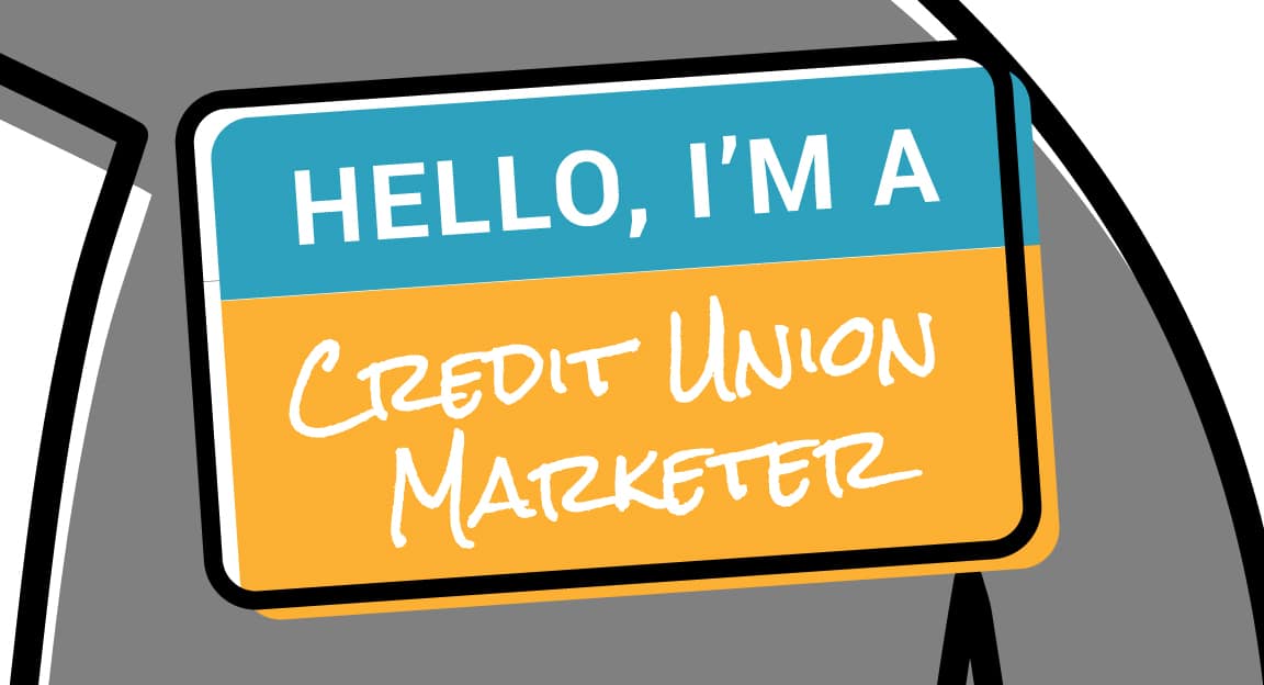 What is Credit Union Marketing’s REAL Job?